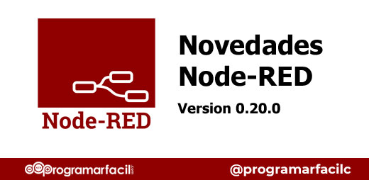 novedades de node red 0 20 5d07f719eb06c - Electrogeek