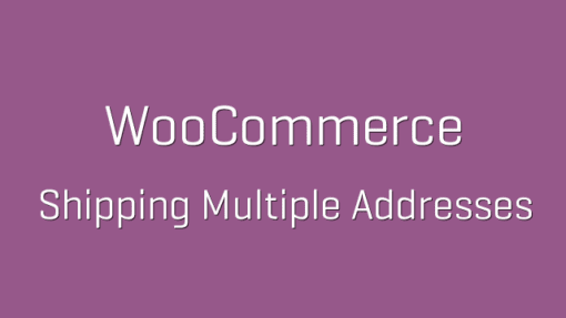 woocommerce shipping multiple addresses - Electrogeek